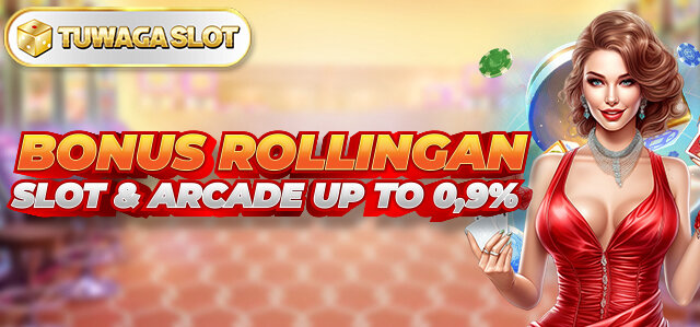 Bonus Rollingan Setiap Hari