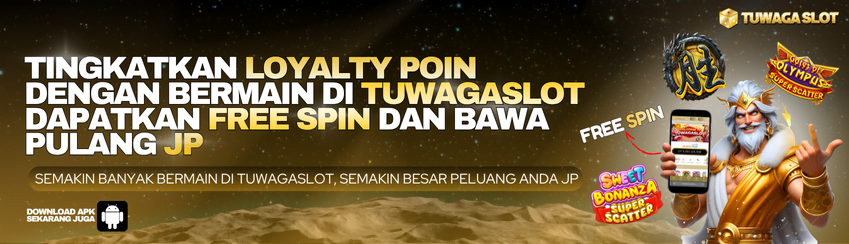 TUWAGASLOT LOYALTY BAGI" HADIAH